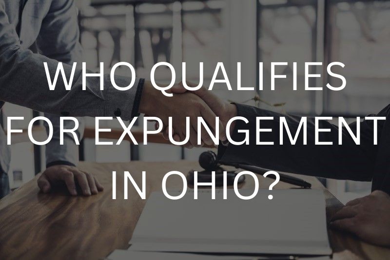 Who qualifies for expungement in Ohio?