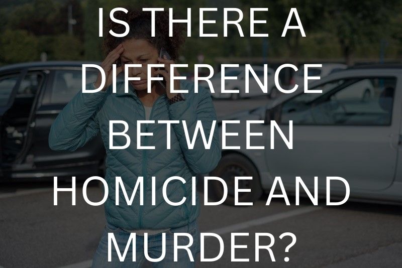 Is there a difference between homicide and murder?