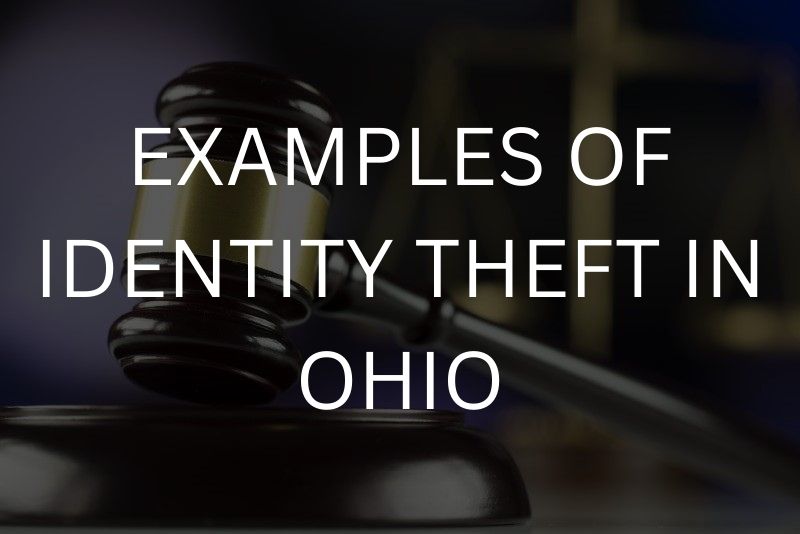 Examples of identity theft in Ohio