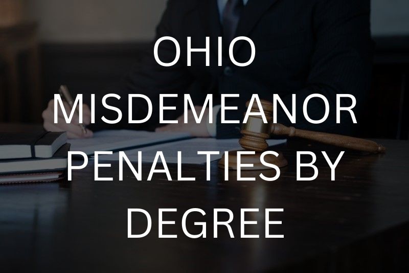 Ohio misdemeanor penalties by degree